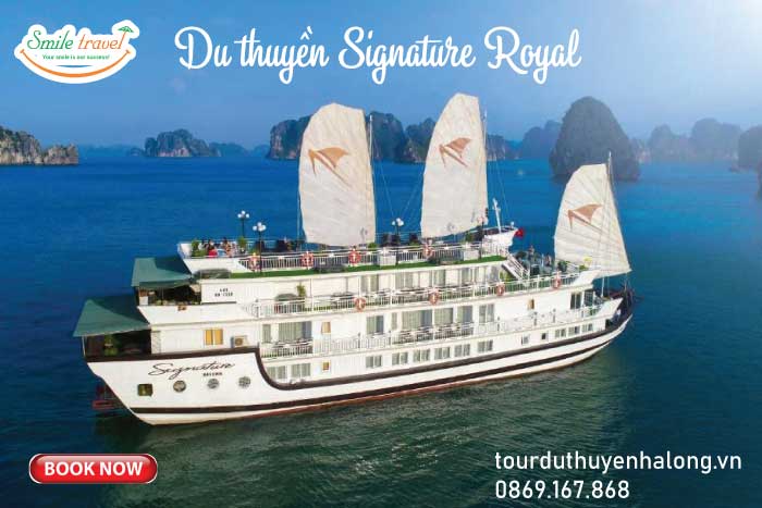 Du thuyền Signature Royal