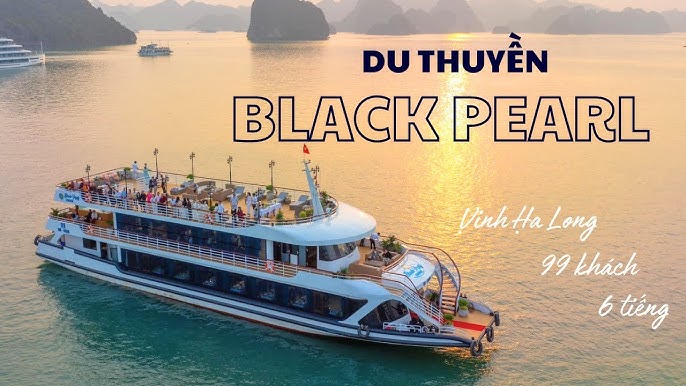 Du thuyền Black Pearl Cruise 
