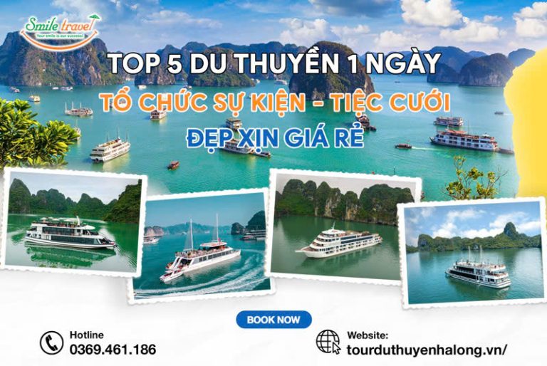 Top 8 du thuyền 1 ngày tổ chức sự kiện tiệc cưới chất lượng giá tốt