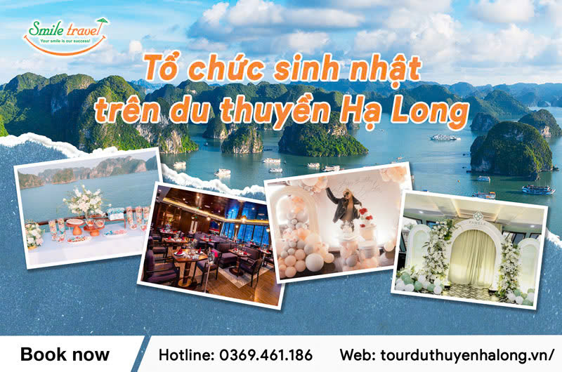 Tổ chức sinh nhật trên du thuyền Hạ Long - dịch vụ tổ chức chuyên nghiệp