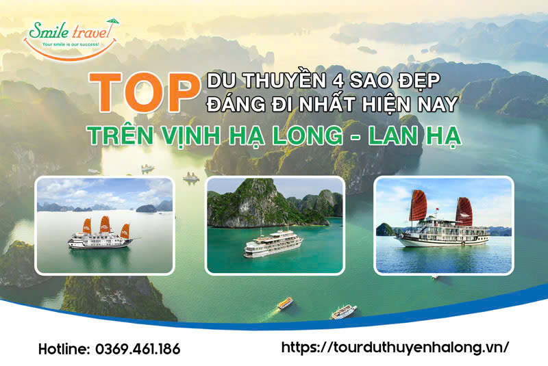 Top du thuyền 4 sao đẹp, đáng đi nhất hiện nay trên vịnh Hạ Long và Lan Hạ