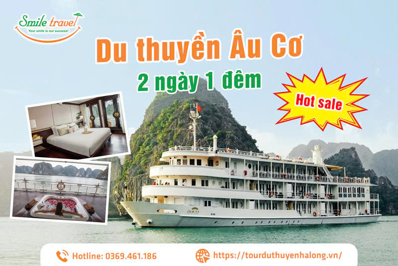 Tour Du thuyền Âu Cơ 2 ngày 1 đêm trải nghiệm 5 sao toàn diện