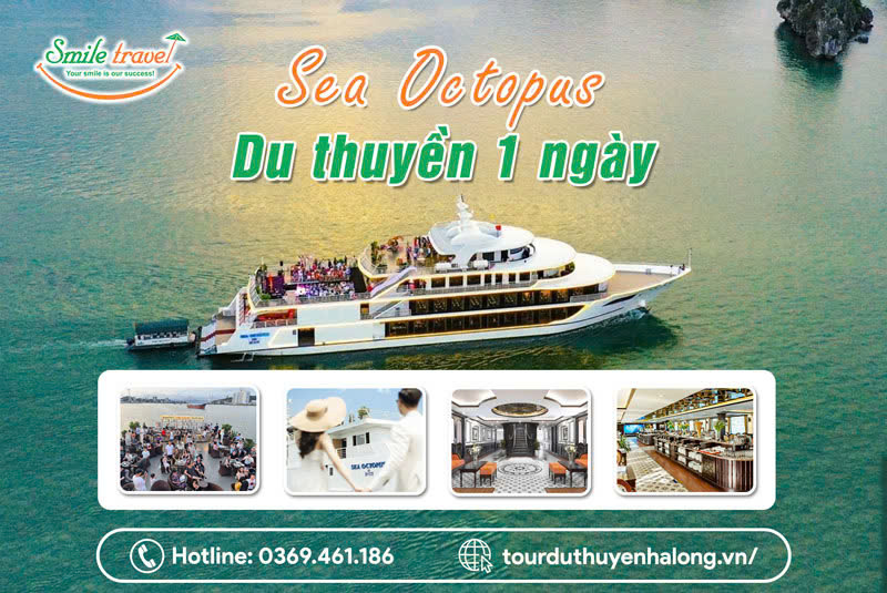 Trải nghiệm khác biêt trên du thuyền Sea Octopus Cruise cao cấp