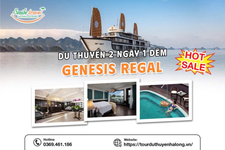 Tour du thuyền Genesis Regal 2 ngày 1 đêm